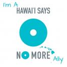 hawaii says no more